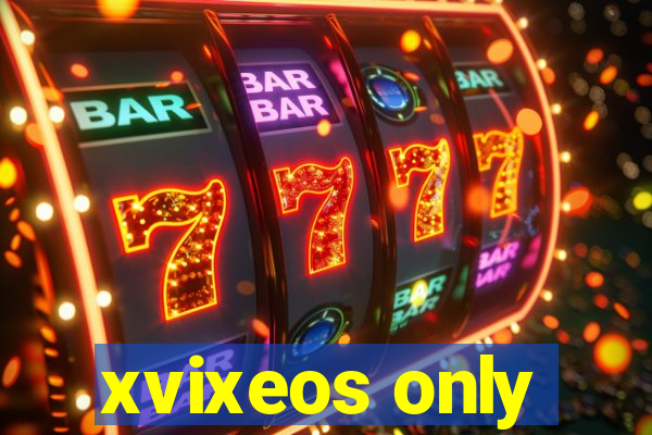 xvixeos only